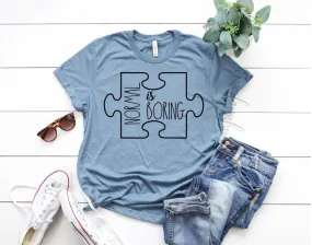 Autism Awareness Normal Is Boring Puzzle Shirt