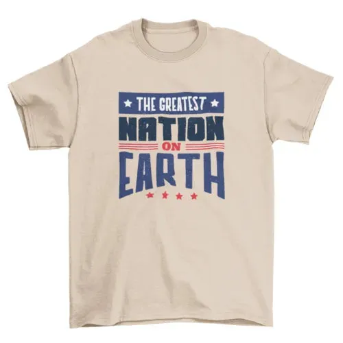 Greatest nation t-shirt