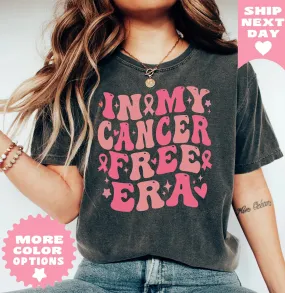 In My Cancer Free Era Shirt, Breast Cancer Awareness Shirt, Pink Ribbon,Cancer Survivor Gift, Cancer Support Gift, Cancer Support Team Shirt