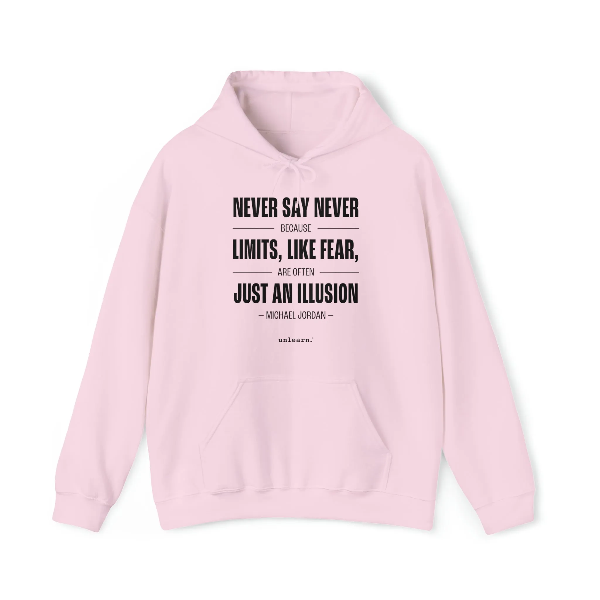 Never Say Never - Relaxed Fit Hoodie