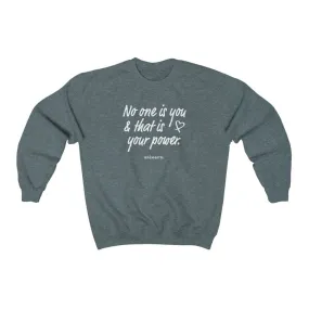 No One Is You - Relaxed Fit Crewneck Sweatshirt*