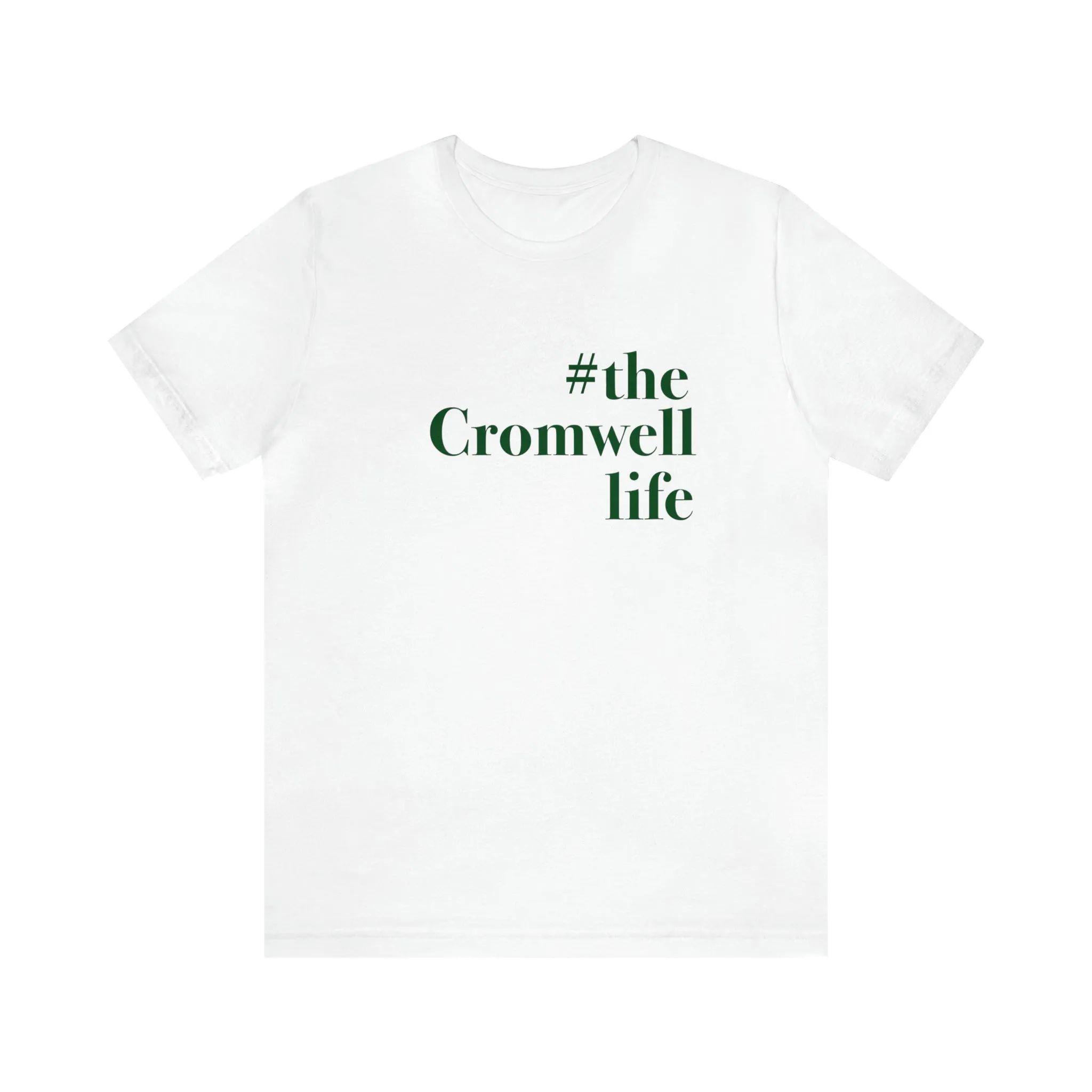 #thecromwelllife Unisex Jersey Short Sleeve T-Shirt (green)